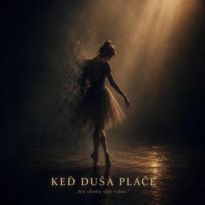 Keď duša plače