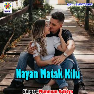 Nayan Matak Kilu