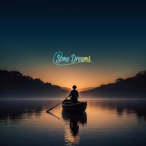 Some Dreams