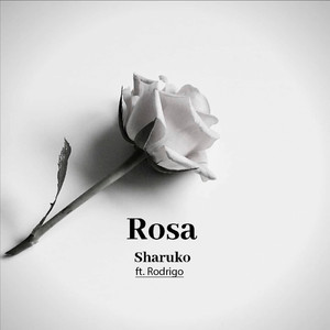 Rosa (feat. Rodrigo)