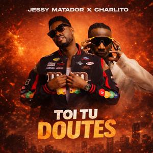 Toi Tu Doutes