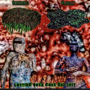EXKREMENTO x GORELUST SPLIT: LUSTING OVER GORE AND SHIT