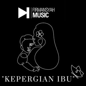Kepergian Ibuku