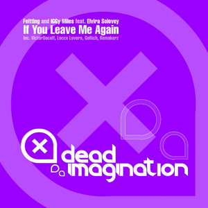 If You Leave Me Again (Locco Lovers Remix)