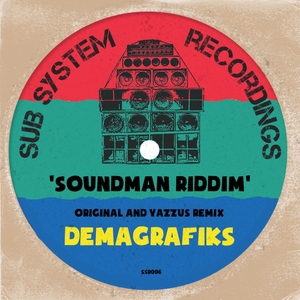 Soundman Riddim (Yazzus' Cute Face Remix)