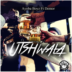 Utshwala ft Demor (Original)