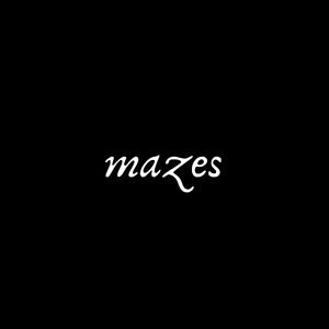 Mazes