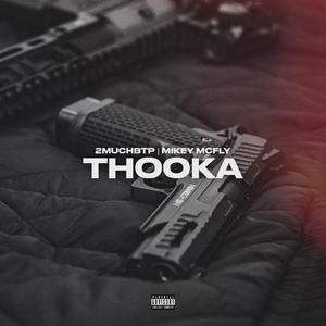 THOOKA (feat. Mikey McFly)