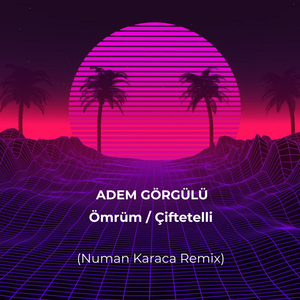 Ömrüm / Çiftetelli (Numan Karaca Remix)