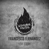 Francesco Fernandez - Make Me Feel Like