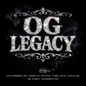OG LEGACY (feat. H-Ham, Vibel Sick, Alexa MC & Dasegrap MX)