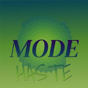 Mode Haste