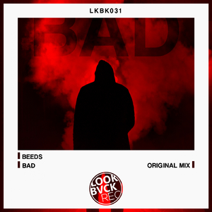 Bad (Original Mix)