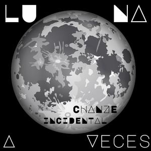 Luna (A Veces) (Incidental)
