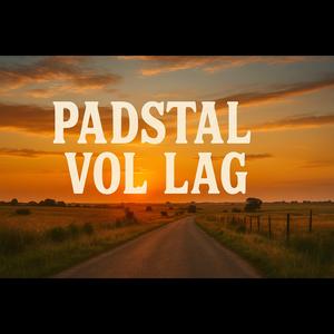 Padstal Vol Lag