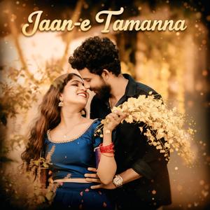 Jaan-e-Tamanna