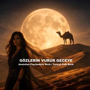 Gözlerin Vurur Geceye