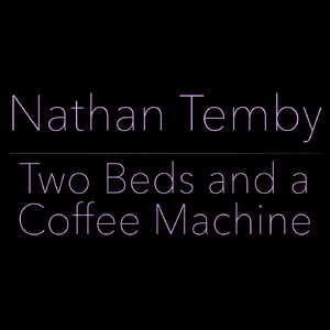Two Beds and a Coffee Machine