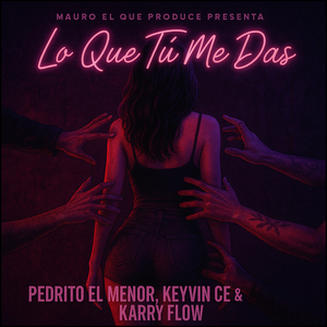 Lo Que Tu Me Das