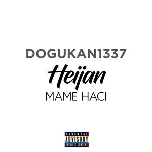 Heijan(Mame Hacı)