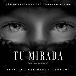 TU MIRADA (versión acústica)