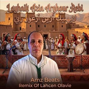 Layhnik Azin Arghur Rebi (Remix Lahcen Olavie)