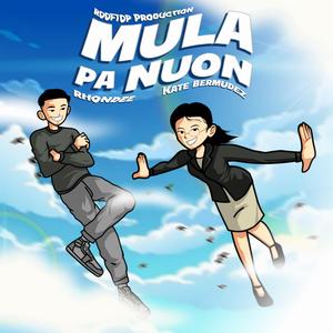 Mula Pa Nuon (feat. Kate Bermudez)