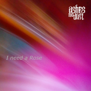 I Need a Rose