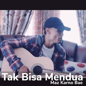 Tak Bisa Mendua