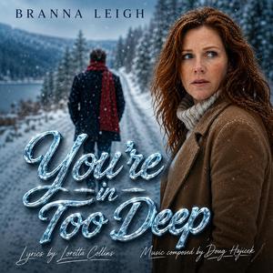 You're in Too Deep