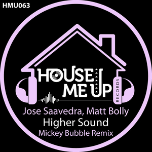 Higher Sound (Mickey Bubble Extended Remix)