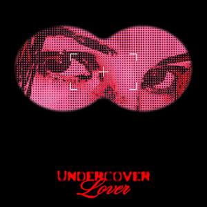 Undercover Lover (Instrumental)
