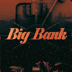 Big Bank (Don Wick)