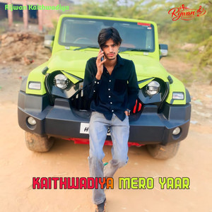 Kaithwadiya Mero Yaar