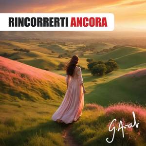 Rincorrerti ancora