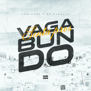 Senta Pros Vagabundo