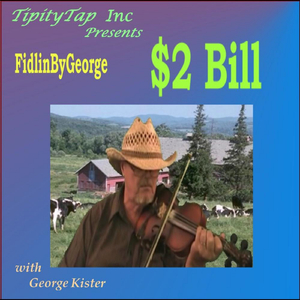 $2 Bill / Long Journey Home (Tipity Tap Inc Presents:)