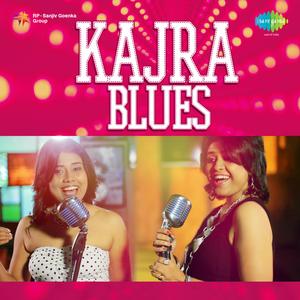 Kajra Blues (Remix)