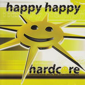 Happy Happy Hardcore (Continuous Mix)