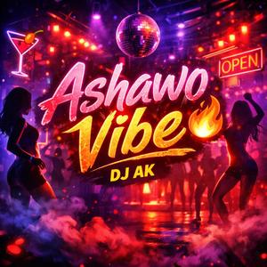 Ashawo vibe