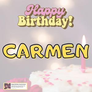 Happy Birthday Carmen Song