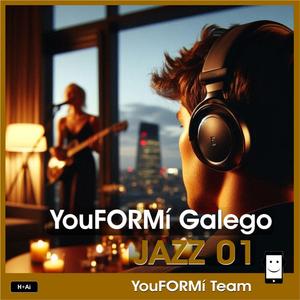 YouFORMí Galego JAZZ 01