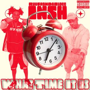 What Time It Is (feat. RuuFromDaBlocc)