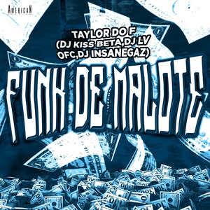 FUNK DE MALOTE