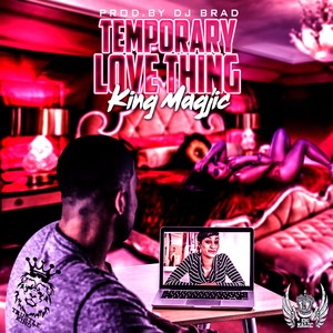 Temporary Love Thing