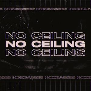 No Ceiling