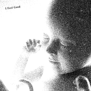 I Feel Good