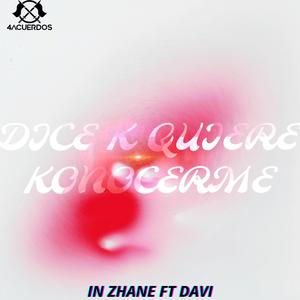 DICE K QUIERE KONOCERME (feat. Davi Dc)