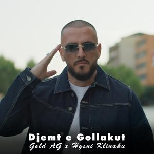 Djemt e Gollakut (feat. Hysni Klinaku)