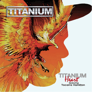 Titanium (feat. Tocarra Hamilton)